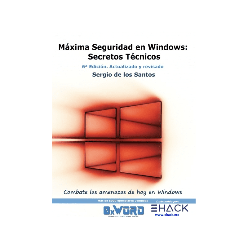 Máxima Seguridad en Windows 6ª Edición