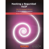 Hacking y Seguridad VoIP 2ª Edición
