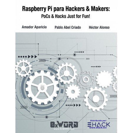 Raspberry Pi para Hackers & Makers