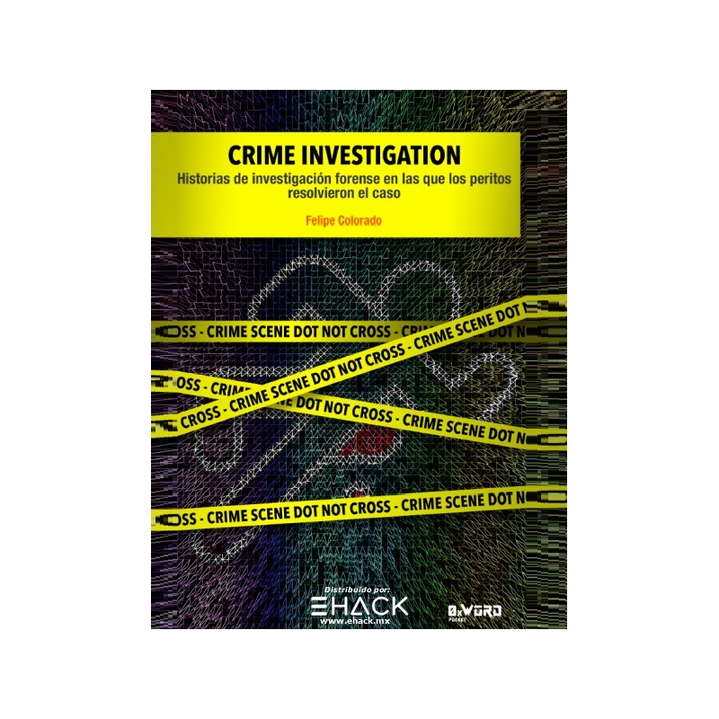 Crime Investigation - Historias de investigación forense en las que los peritos resolvieron el caso